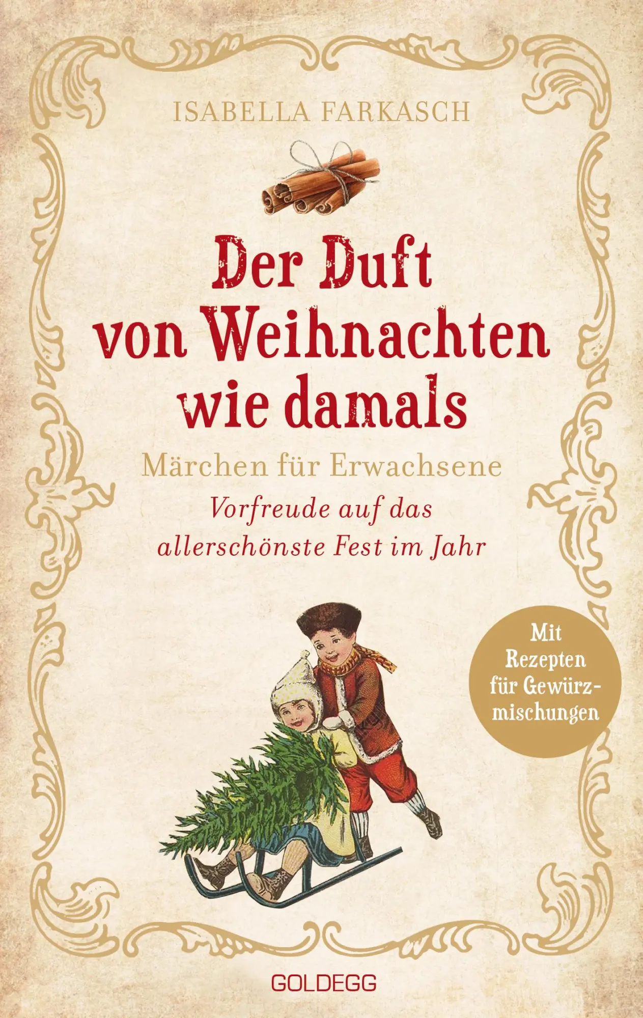 Cover: 9783990602478 | Der Duft von Weihnachten wie damals | Märchen für Erwachsene | Buch