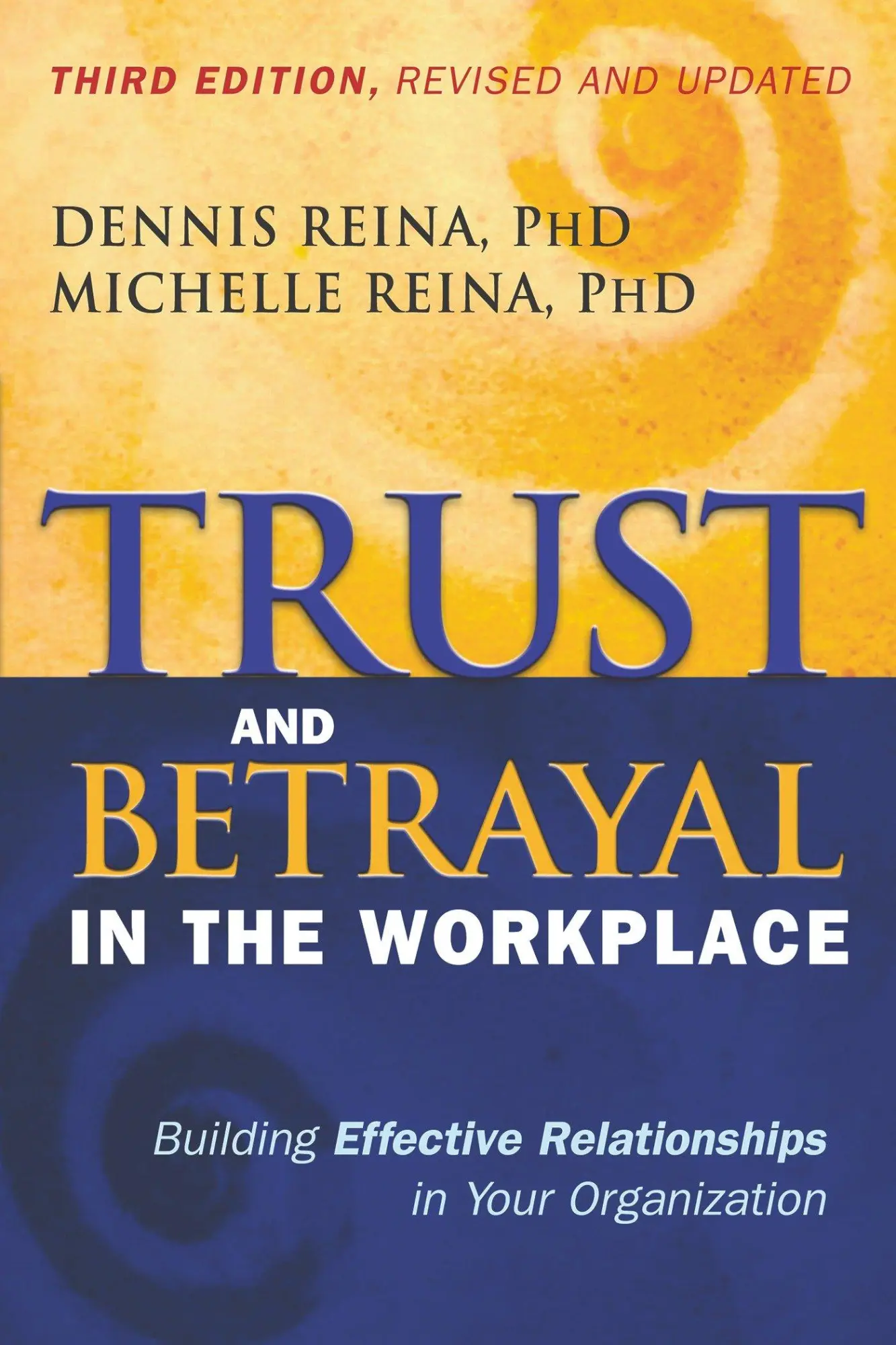 Cover: 9781626562578 | Trust and Betrayal in the Workplace | Dennis Reina (u. a.) | Buch
