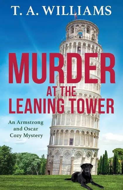Cover: 9781804832578 | Murder at the Leaning Tower | T A Williams | Taschenbuch | Englisch