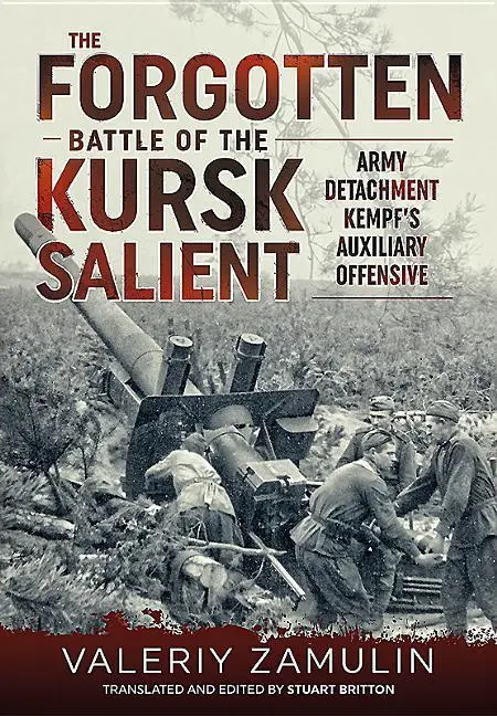 Cover: 9781911512578 | The Forgotten Battle of the Kursk Salient | Valeriy Zamulin | Buch
