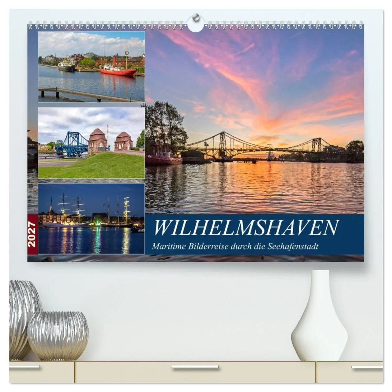Cover: 9783569702578 | Wilhelmshaven, maritime Bilderreise (hochwertiger Premium...