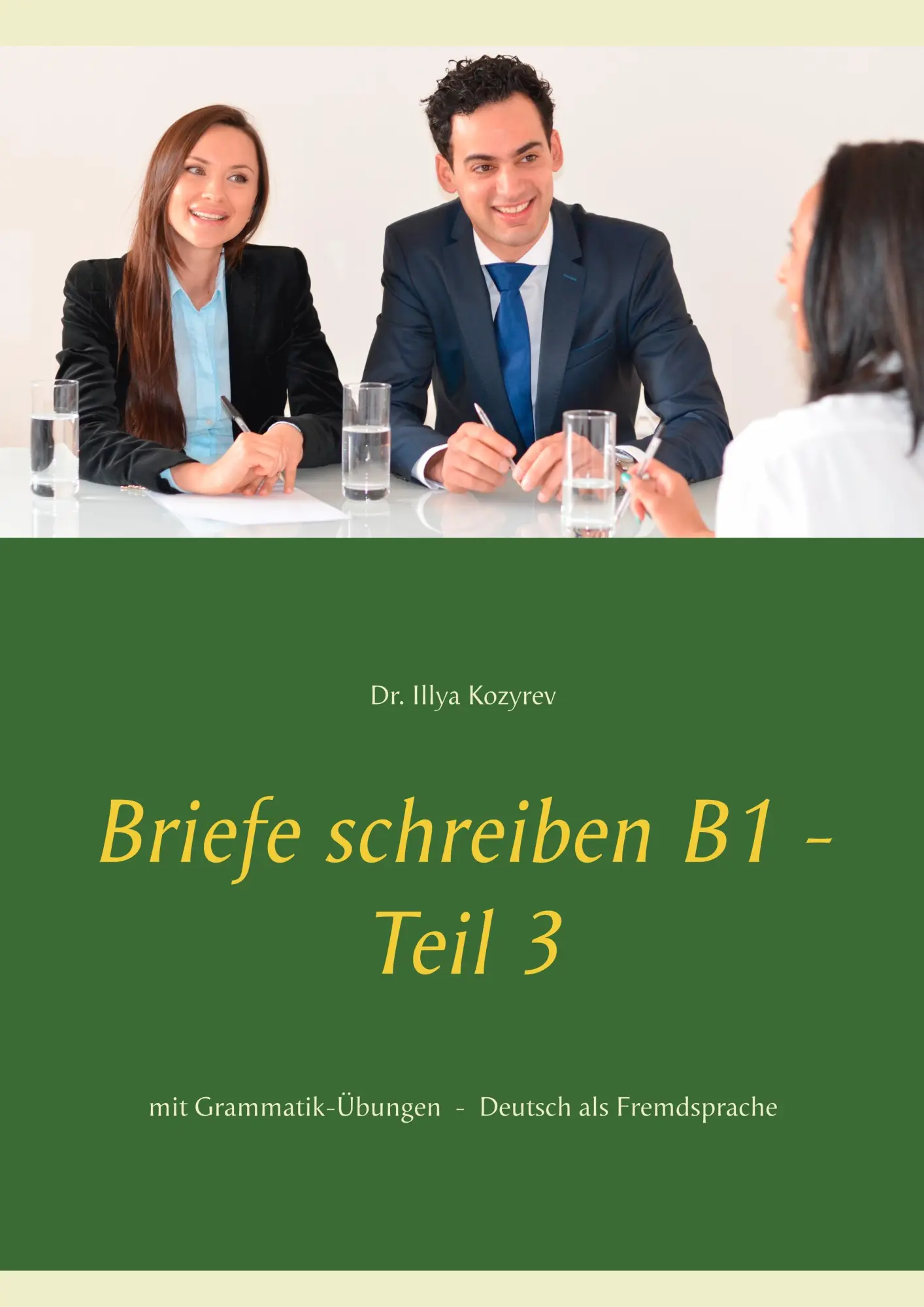Cover: 9783752852578 | Briefe schreiben B1 - Teil 3 | Illya Kozyrev | Taschenbuch | 48 S.