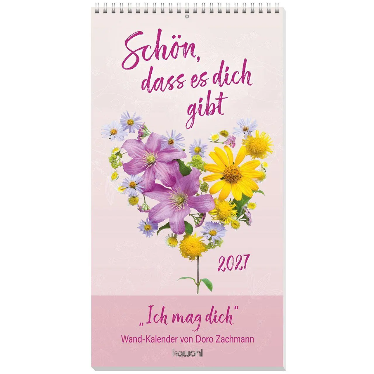 Cover: 9783754832578 | Schön, dass es dich gibt 2027 | Doro Zachmann | Kalender | 14 S.