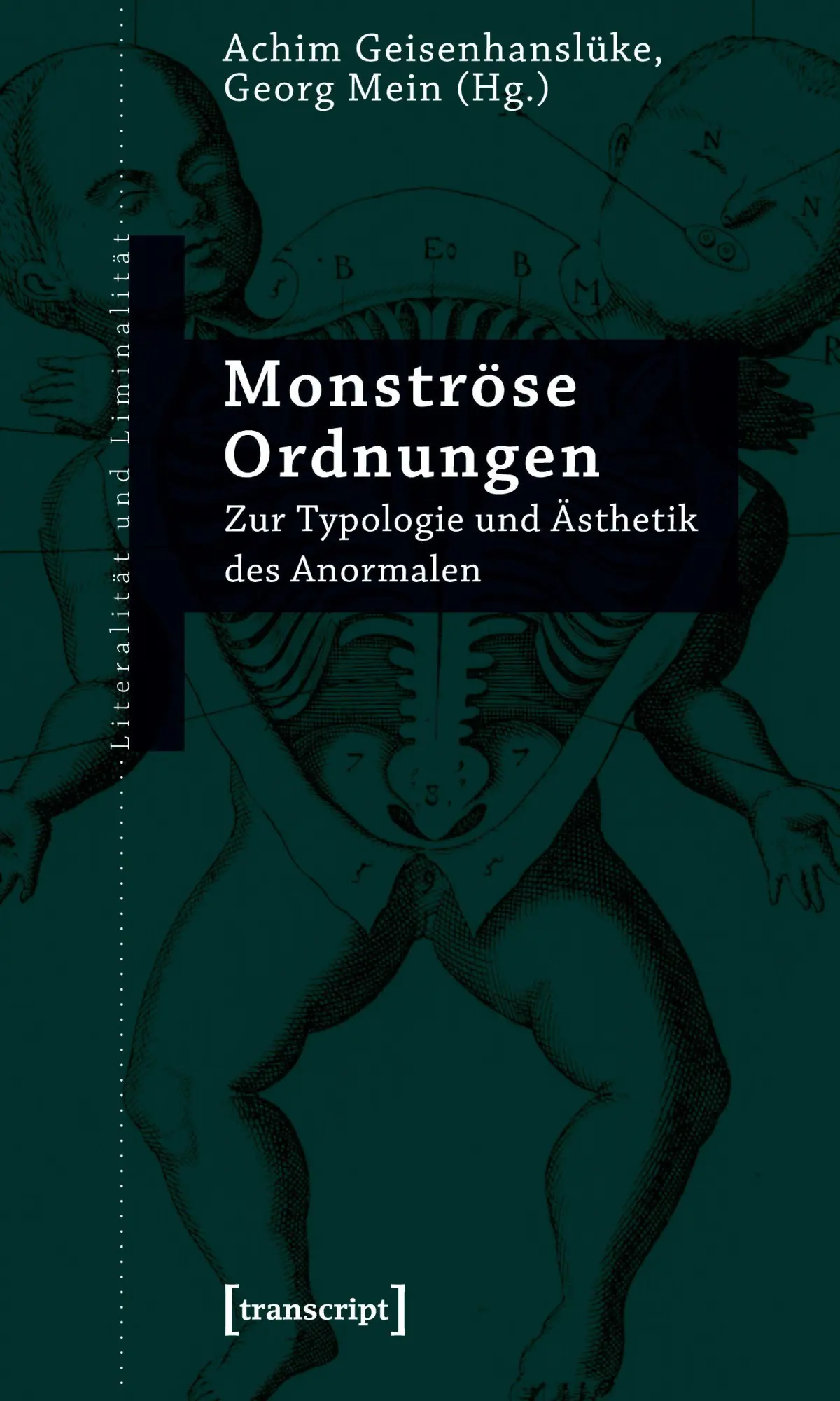 Cover: 9783837612578 | Monströse Ordnungen | Achim Geisenhanslüke | Taschenbuch | 694 S.