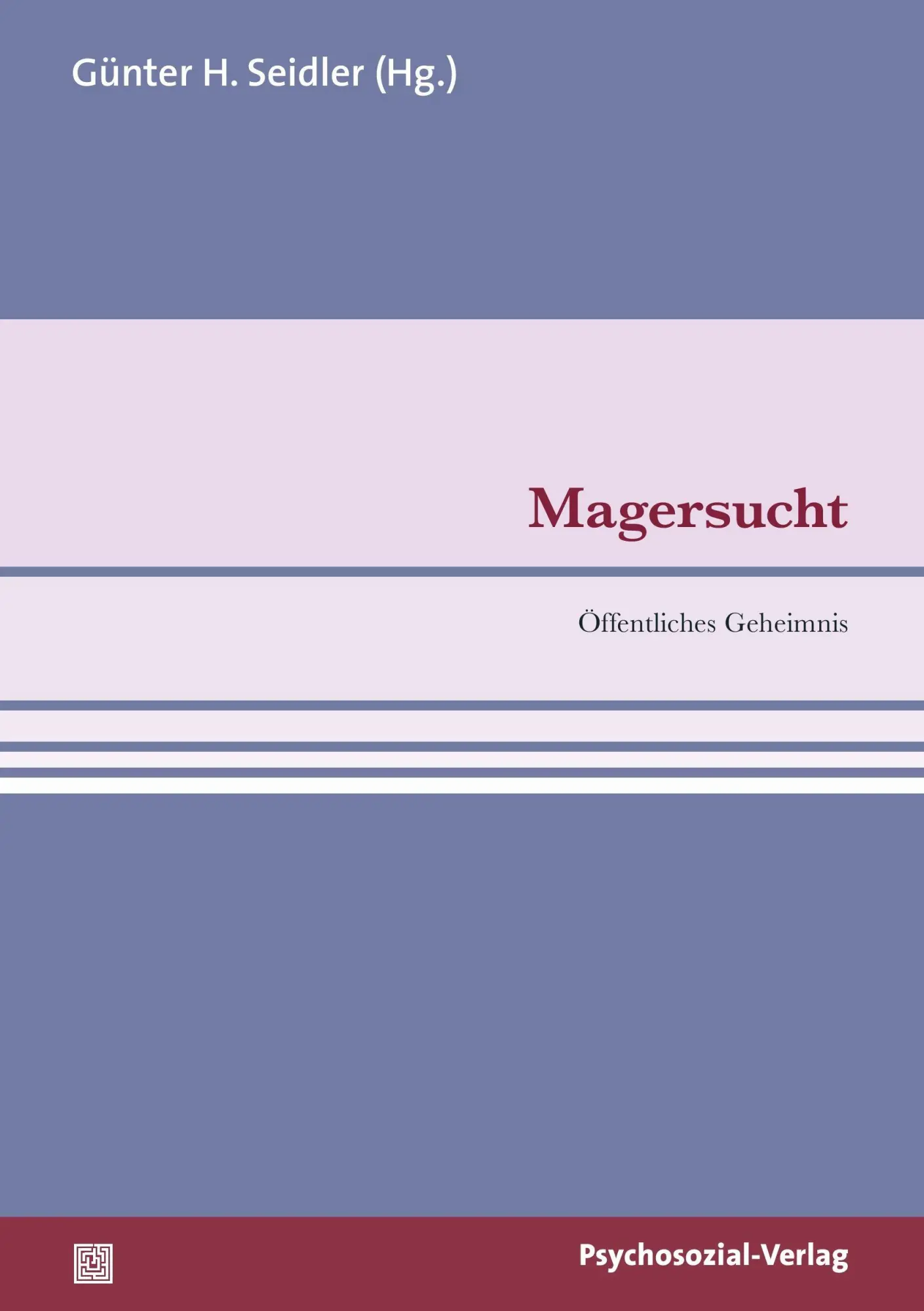 Cover: 9783837922578 | Magersucht | Öffentliches Geheimnis | Günter H. Seidler | Taschenbuch