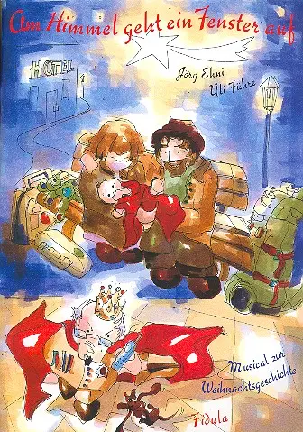 Cover: 9783872262578 | Am Himmel geht ein Fenster auf. Musical zur Weihnachtsgeschichte...
