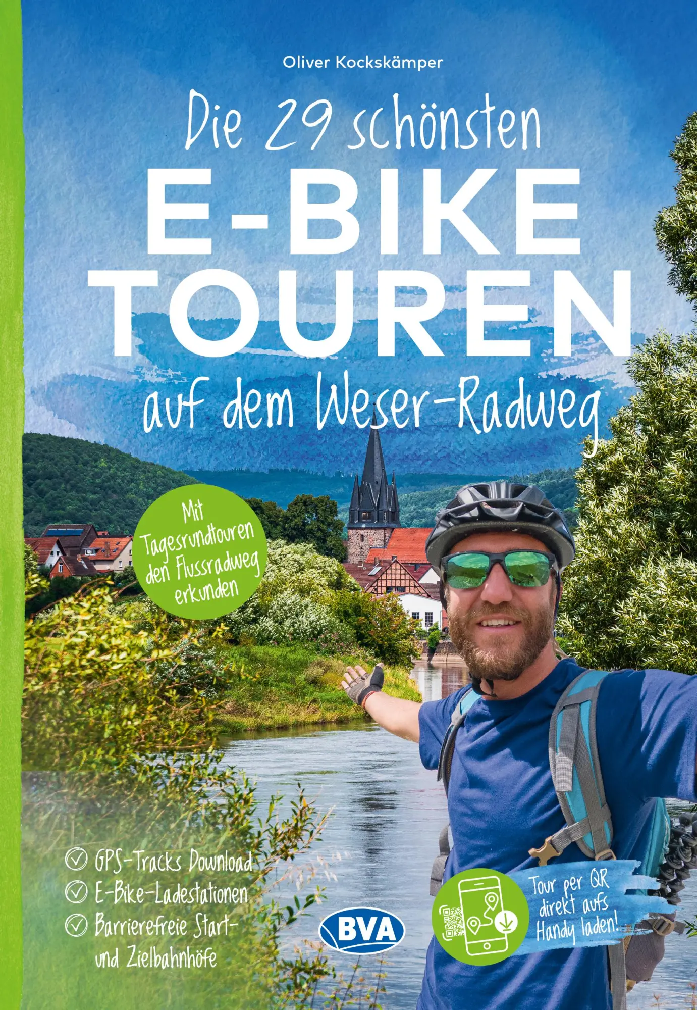 Cover: 9783969902578 | Die 29 schönsten E-Bike Touren auf dem Weserradweg mit E-Bike...