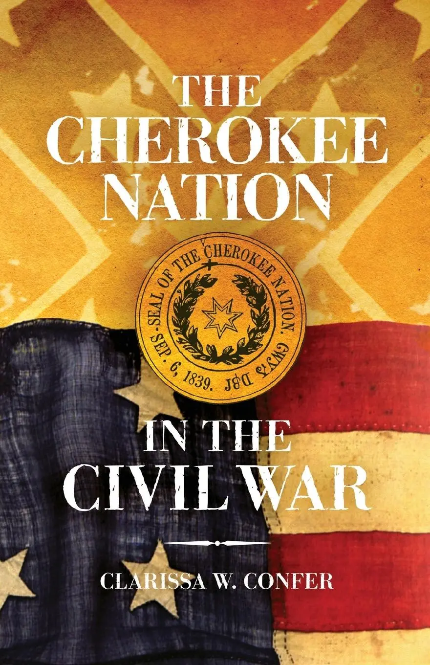 Cover: 9780806142678 | The Cherokee Nation in the Civil War | Clarissa W. Confer | Buch