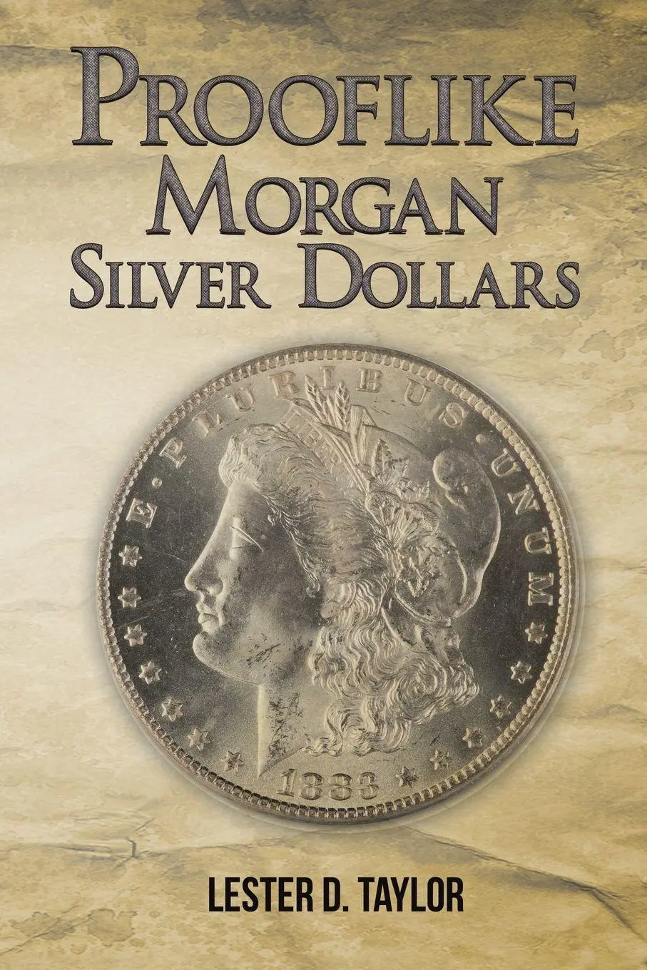 Cover: 9781638292678 | Prooflike Morgan Silver Dollars | Lester D. Taylor | Taschenbuch