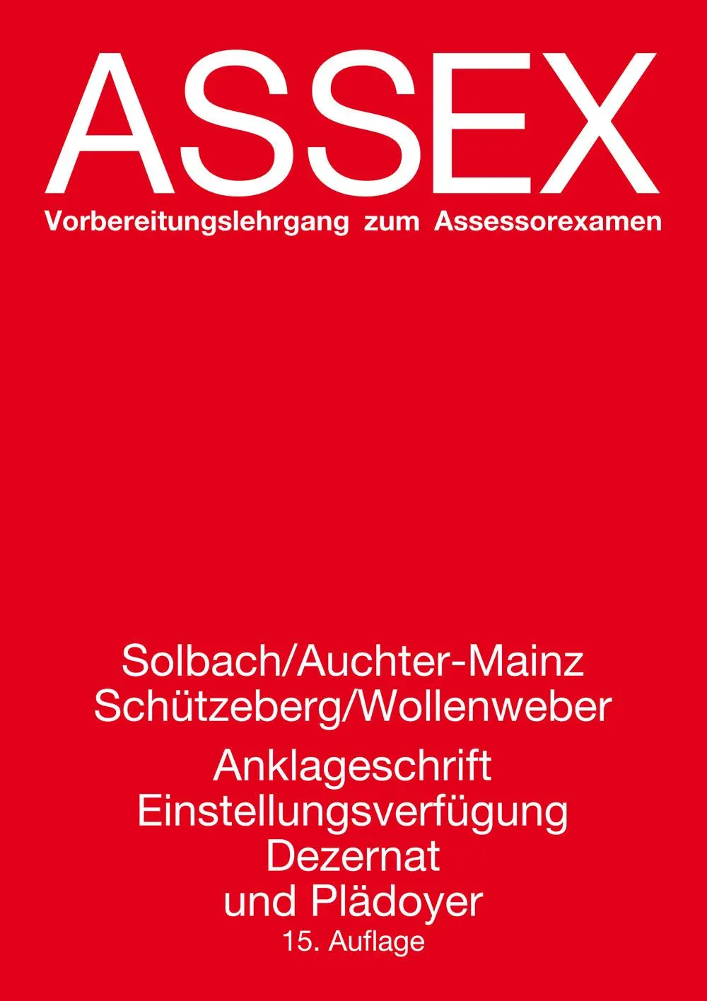 Cover: 9783926702678 | Anklageschrift, Einstellungsverfügung, Dezernat und Plädoyer | Buch