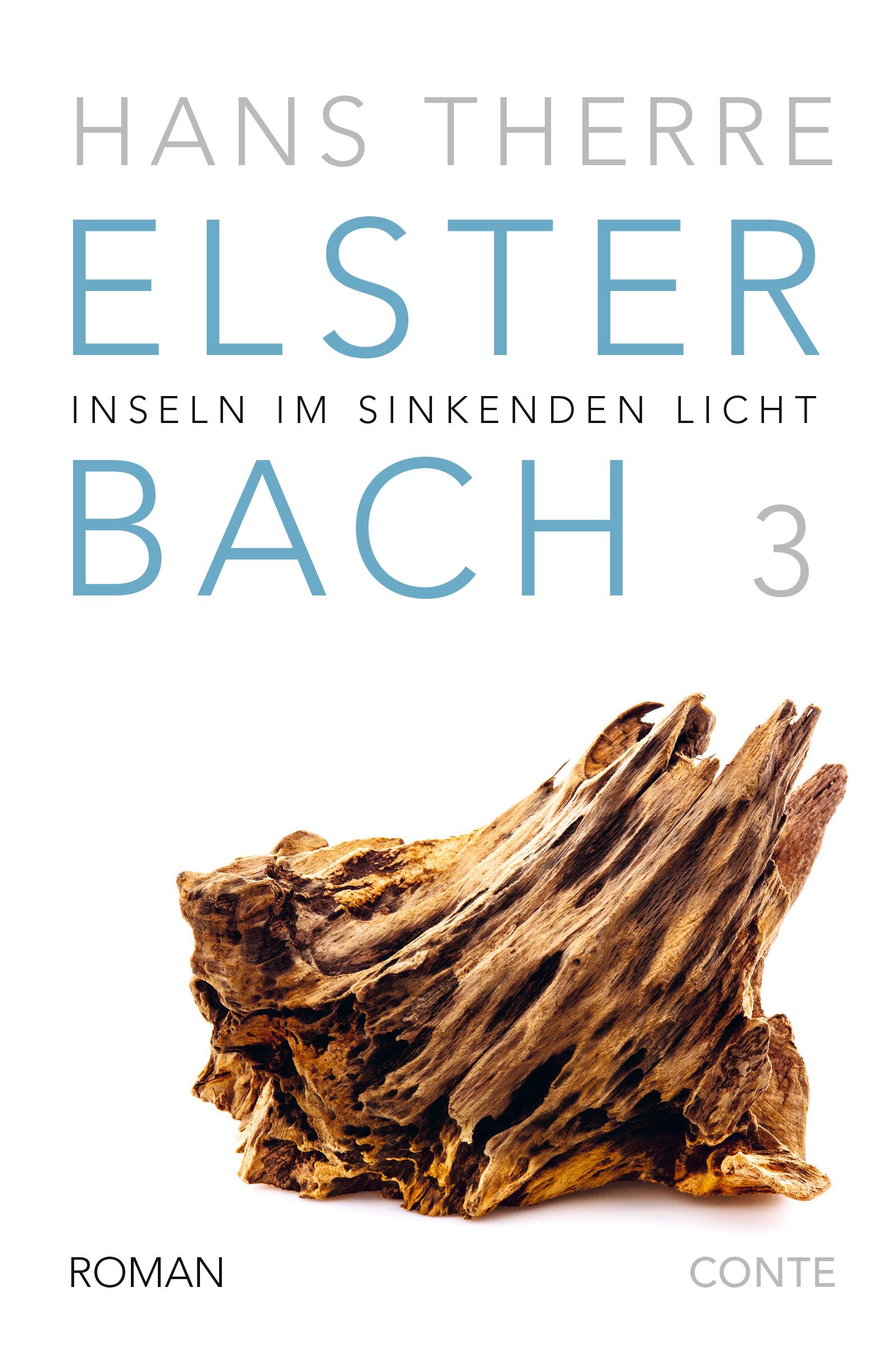 Cover: 9783956022678 | Elsterbach 3 | Inseln im sinkenden Licht | Hans Therre | Taschenbuch