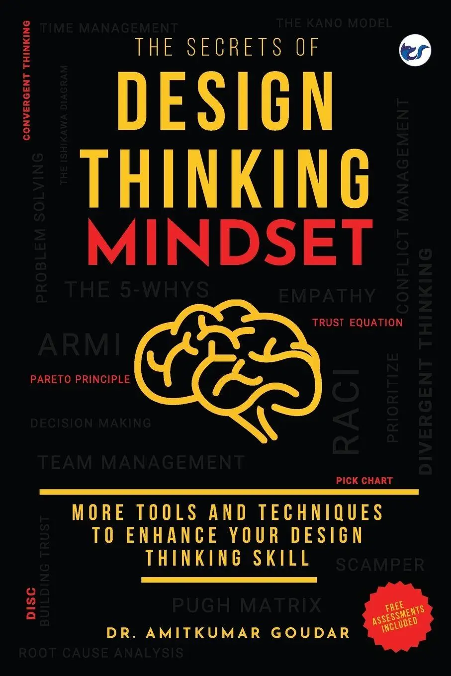 Cover: 9789356482678 | The Secrets of Design Thinking Mindset | Amitkumar Goudar | Buch