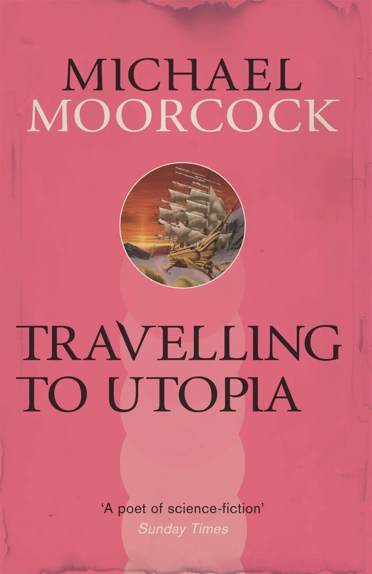 Cover: 9780575092778 | Travelling to Utopia | Michael Moorcock | Taschenbuch | Englisch