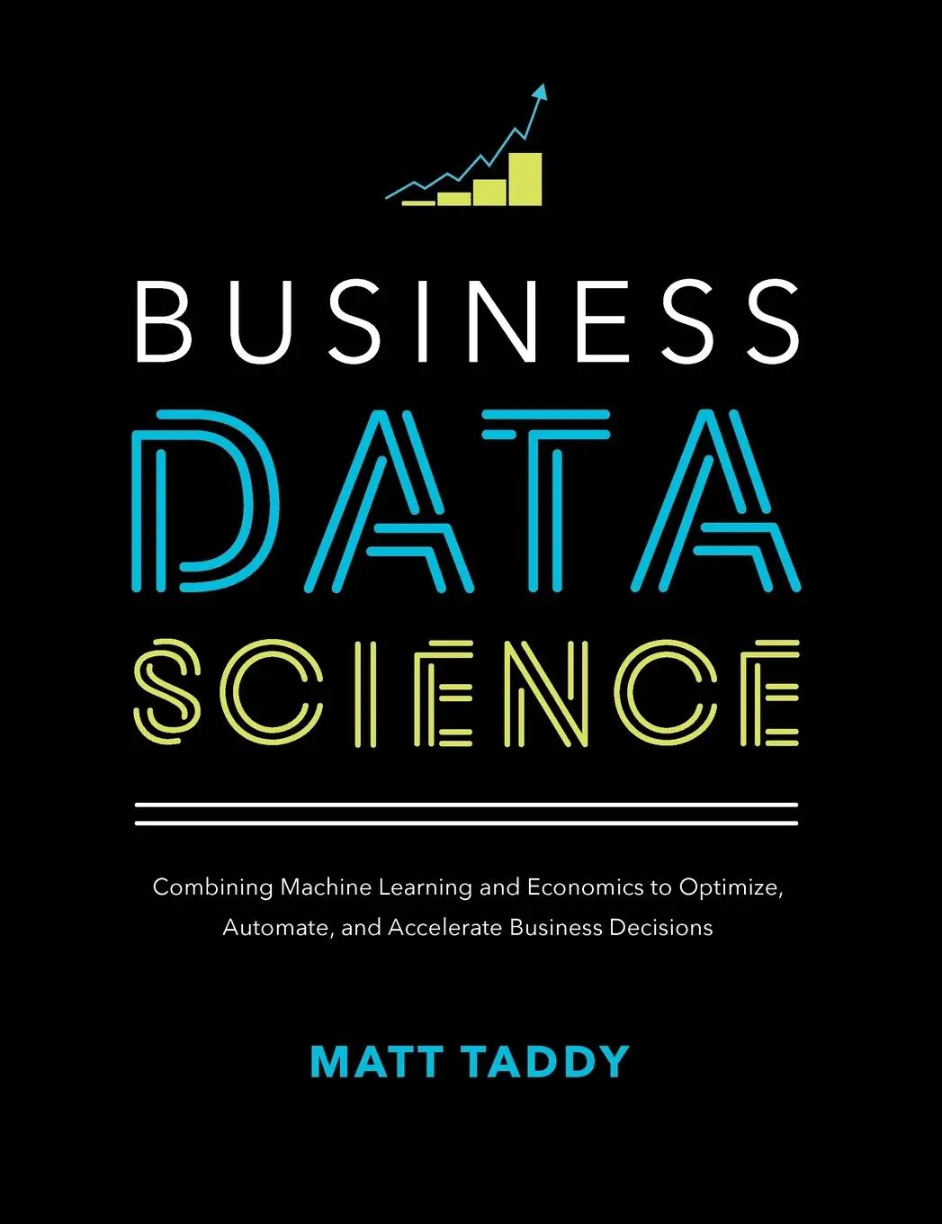 Cover: 9781260452778 | Business Data Science | Matt Taddy | Buch | Gebunden | Englisch | 2019