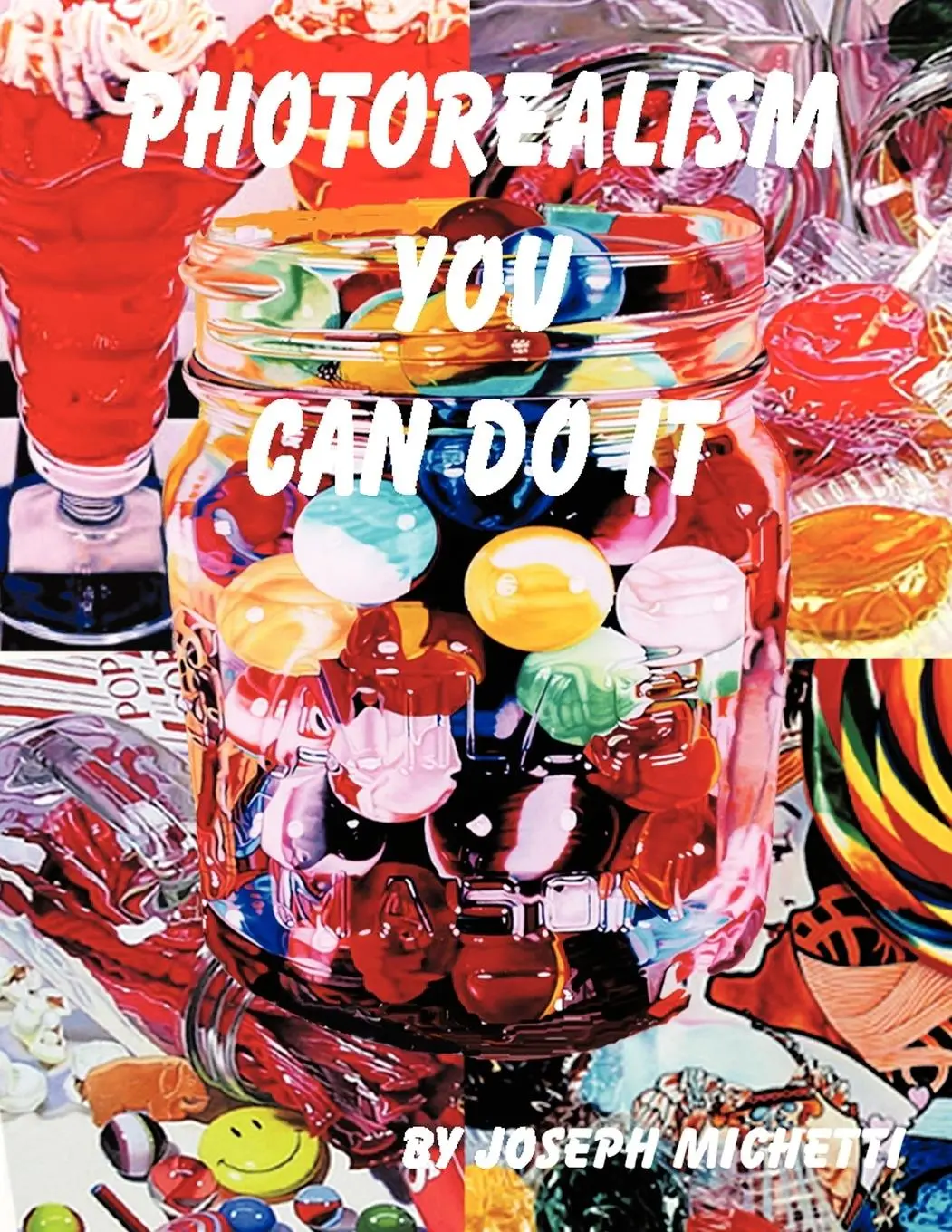 Cover: 9781456712778 | Photorealism | You Can Do It | Joseph Michetti | Taschenbuch | 2011