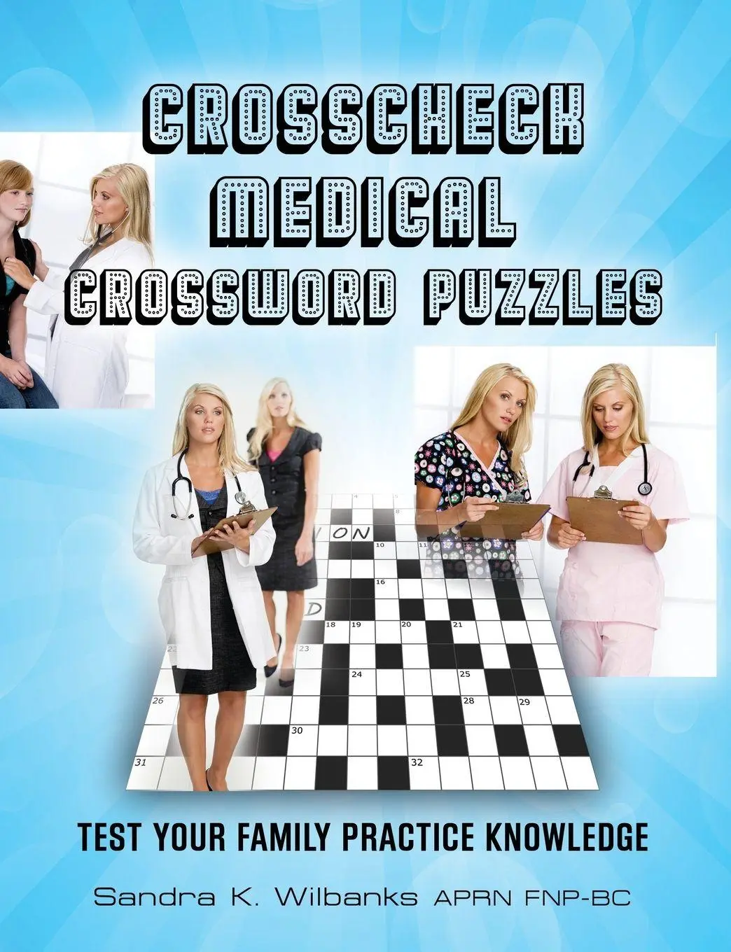 Cover: 9781647192778 | Crosscheck Medical Crossword Puzzles | Sandra K. Wilbanks Aprn Fnp-Bc