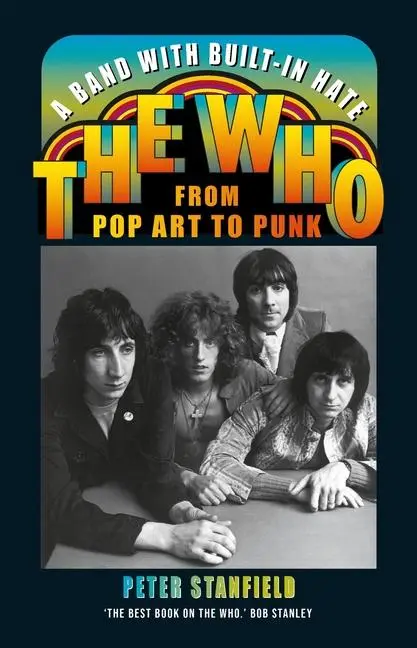Cover: 9781789142778 | A Band with Built-In Hate | The Who from Pop Art to Punk | Stanfield