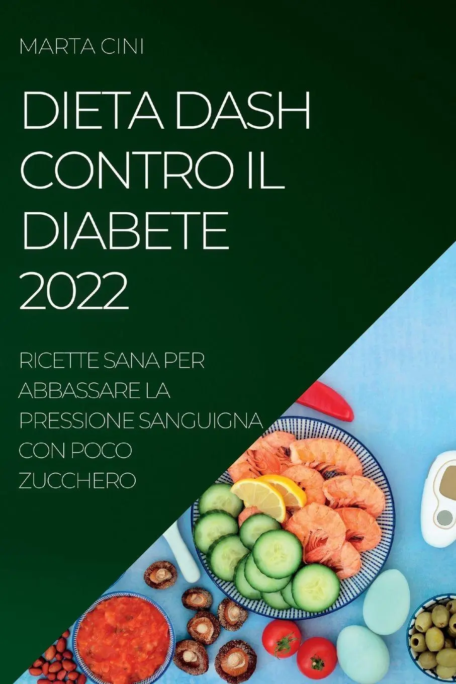 Cover: 9781837892778 | DIETA DASH CONTRO IL DIABETE 2022 | Marta Cini | Taschenbuch | 2022