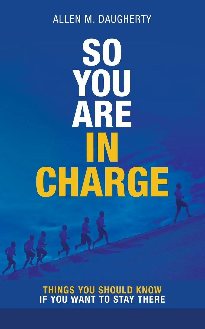 Cover: 9781982262778 | So You Are in Charge | Allen M. Daugherty | Taschenbuch | Englisch