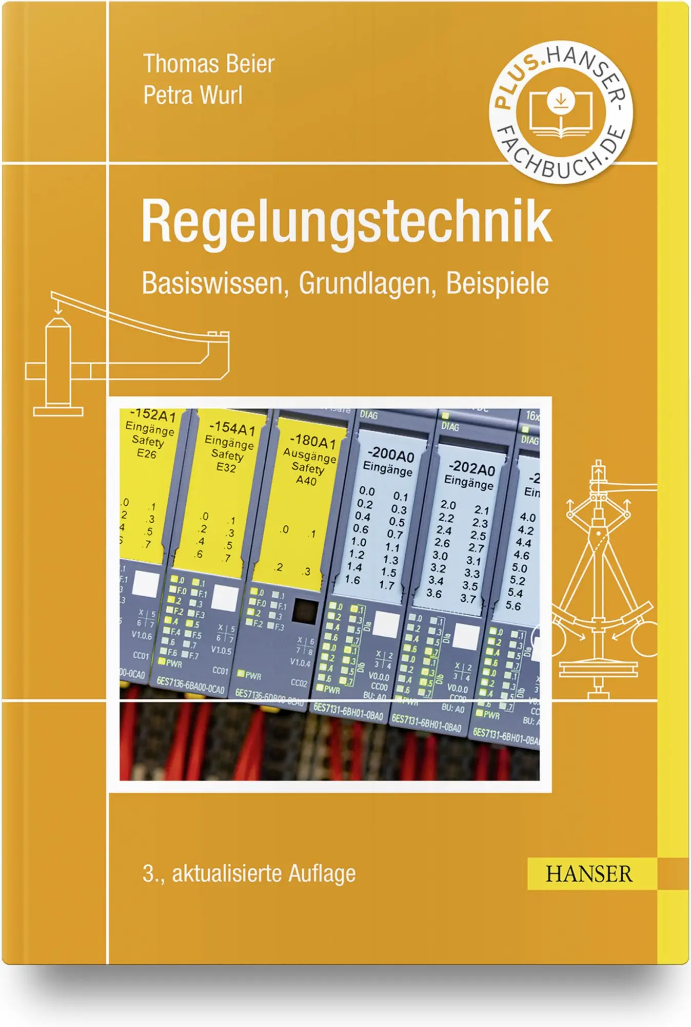 Cover: 9783446472778 | Regelungstechnik | Basiswissen, Grundlagen, Beispiele | Beier (u. a.) Cover: 9783446472778 | Regelungstechnik | Basiswissen, Grundlagen, Beispiele | Beier (u. a.)