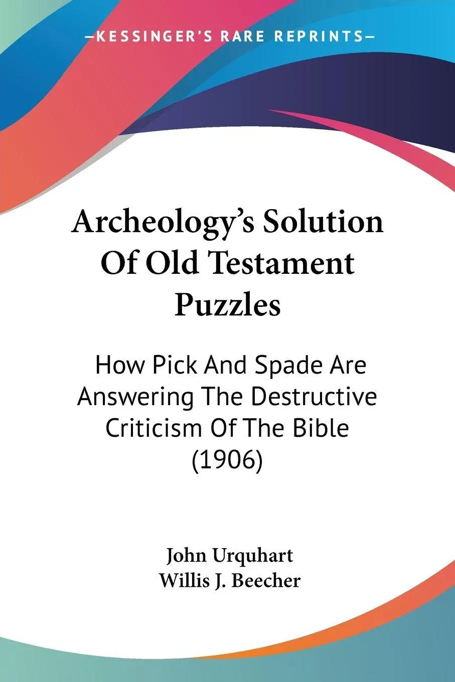 Cover: 9781104012878 | Archeology's Solution Of Old Testament Puzzles | John Urquhart | Buch