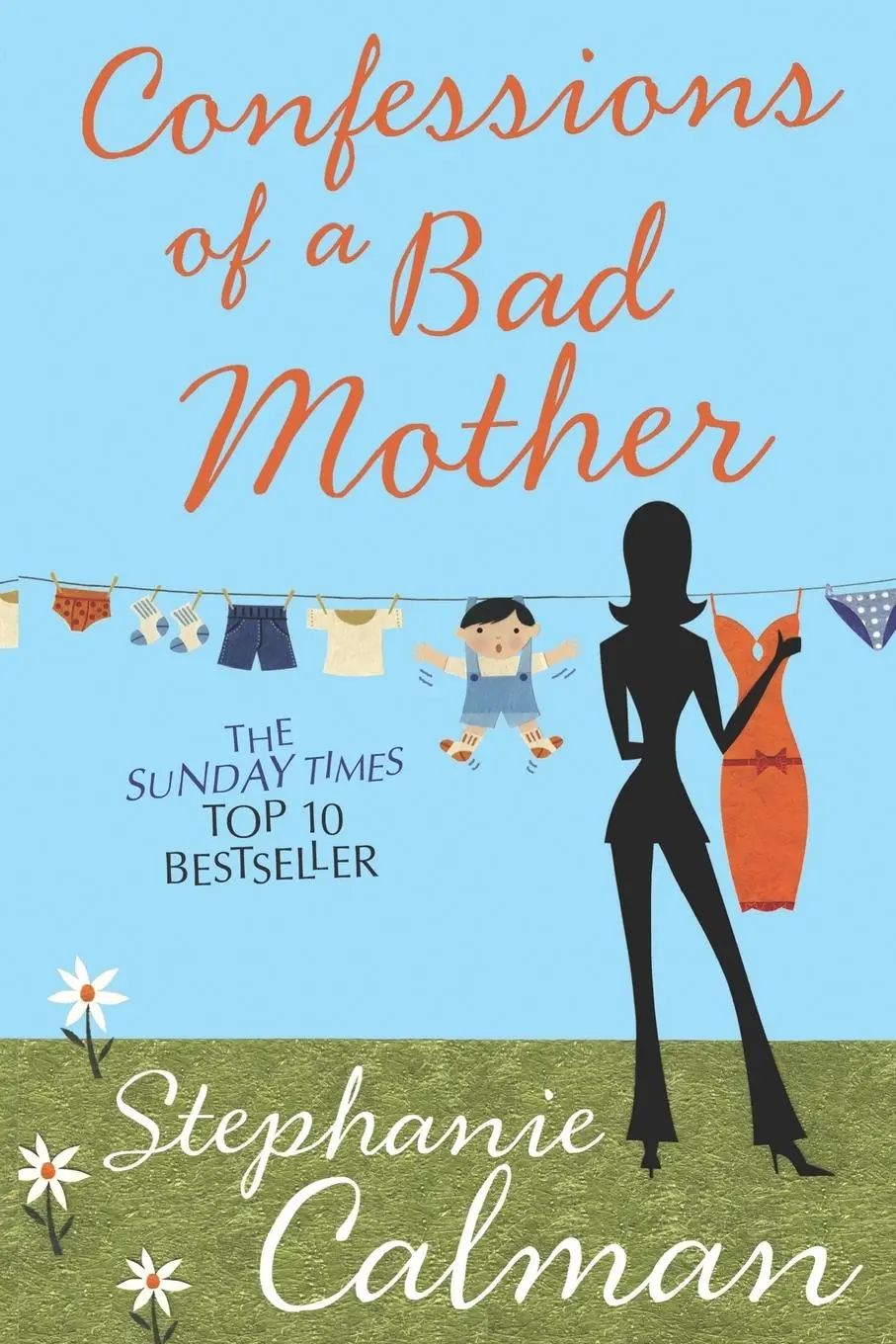 Cover: 9781447272878 | Confessions of a Bad Mother | Stephanie Calman | Taschenbuch | 2014