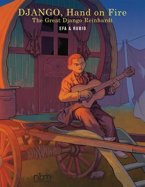 Cover: 9781681122878 | Django, Hand on Fire | The Great Django Reinhardt | Salva Rubio | Buch