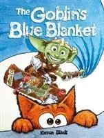 Cover: 9781911342878 | The Goblin's Blue Blanket | Kieron Black | Taschenbuch | Englisch