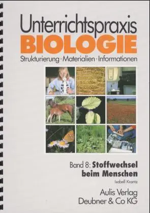 Cover: 9783761422878 | Unterrichtspraxis Biologie / Band 8: Stoffwechsel beim Menschen | Buch