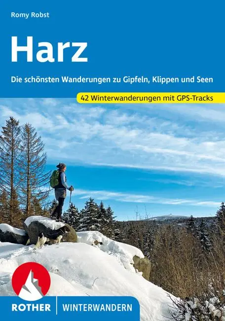 Cover: 9783763332878 | Harz | Romy Robst | Taschenbuch | Rother Winterwandern | 184 S. | 2021