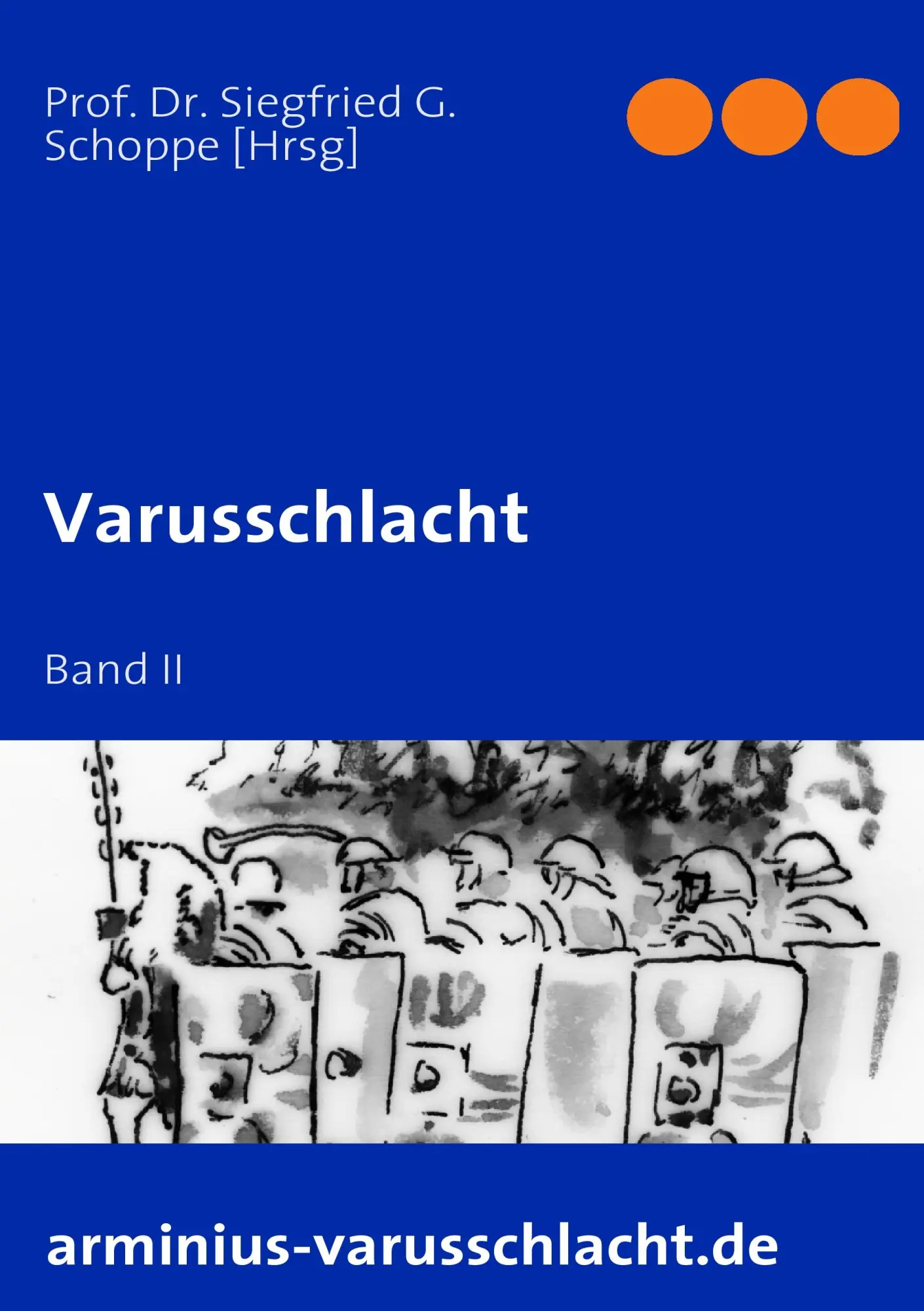 Cover: 9783839112878 | Varusschlacht | Band II | Siegfried Schoppe | Taschenbuch | 244 S.