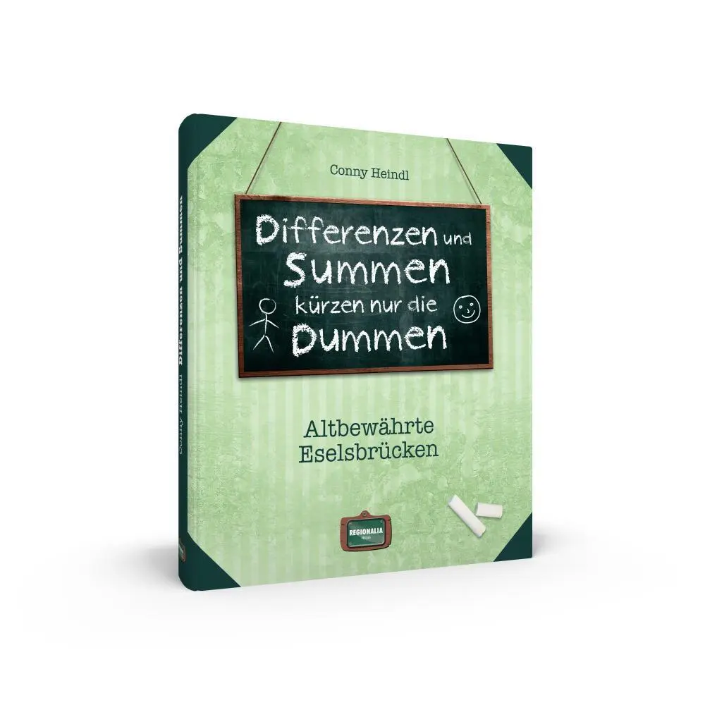 Bild: 9783939722878 | Differenzen und Summen kürzen nur die Dummen | Conny Heindl | Buch