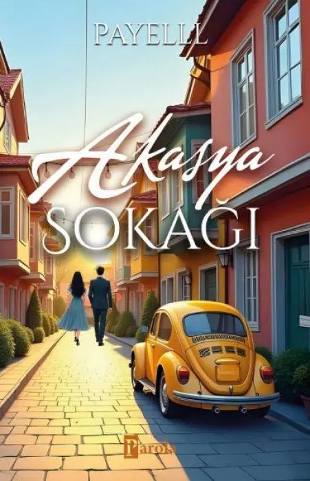 Cover: 9786257522878 | Akasya Sokagi | Payelll | Taschenbuch | Türkisch | 2025