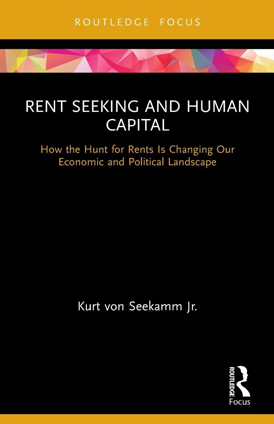 Cover: 9780367622978 | Rent Seeking and Human Capital | Kurt von Seekamm Jr. | Taschenbuch