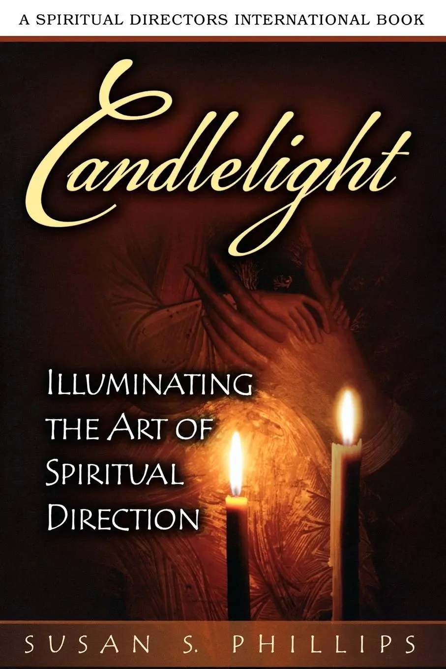 Cover: 9780819222978 | Candlelight | Illuminating the Art of Spiritual Direction | Phillips