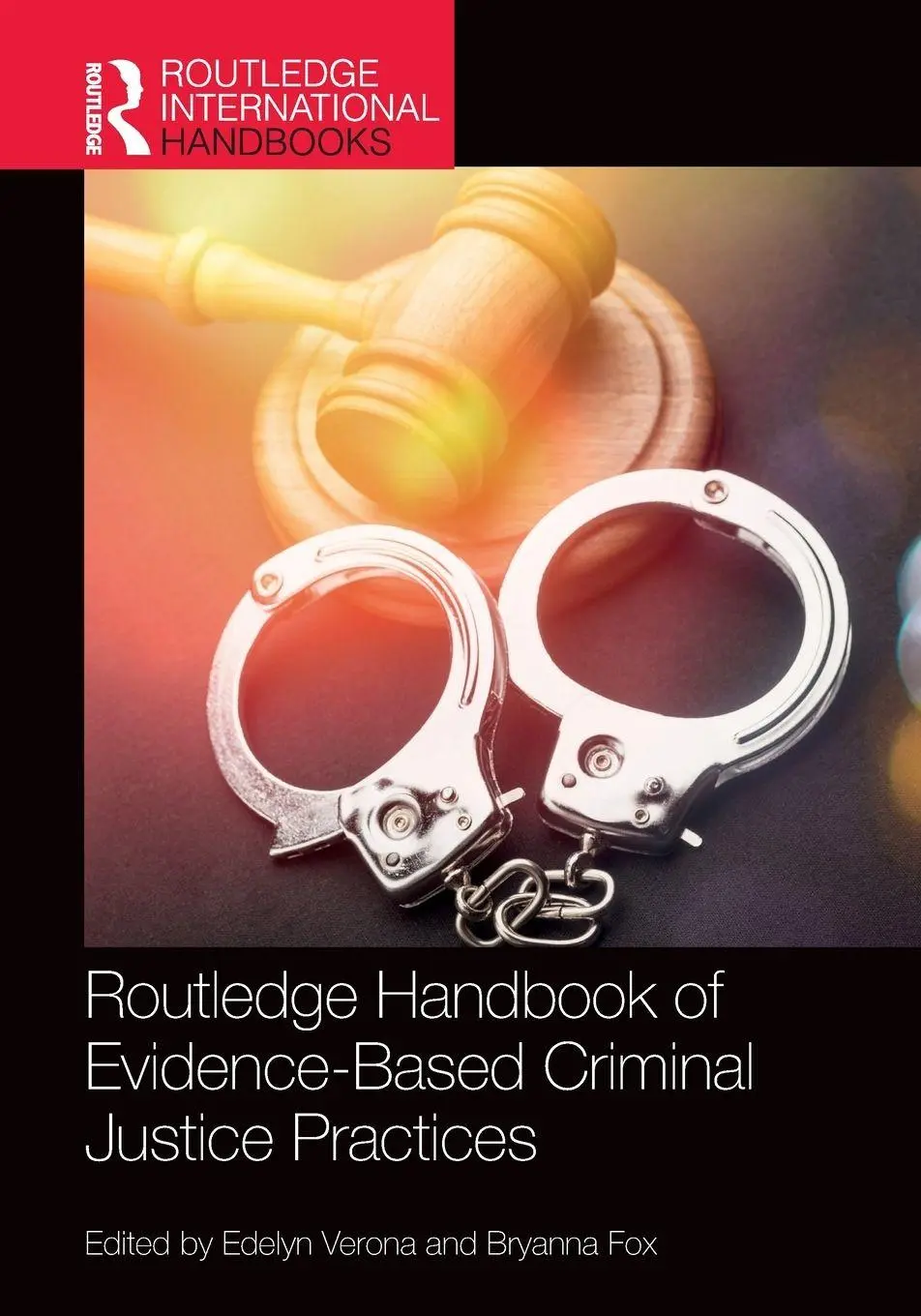 Cover: 9781032112978 | Routledge Handbook of Evidence-Based Criminal Justice Practices | Buch