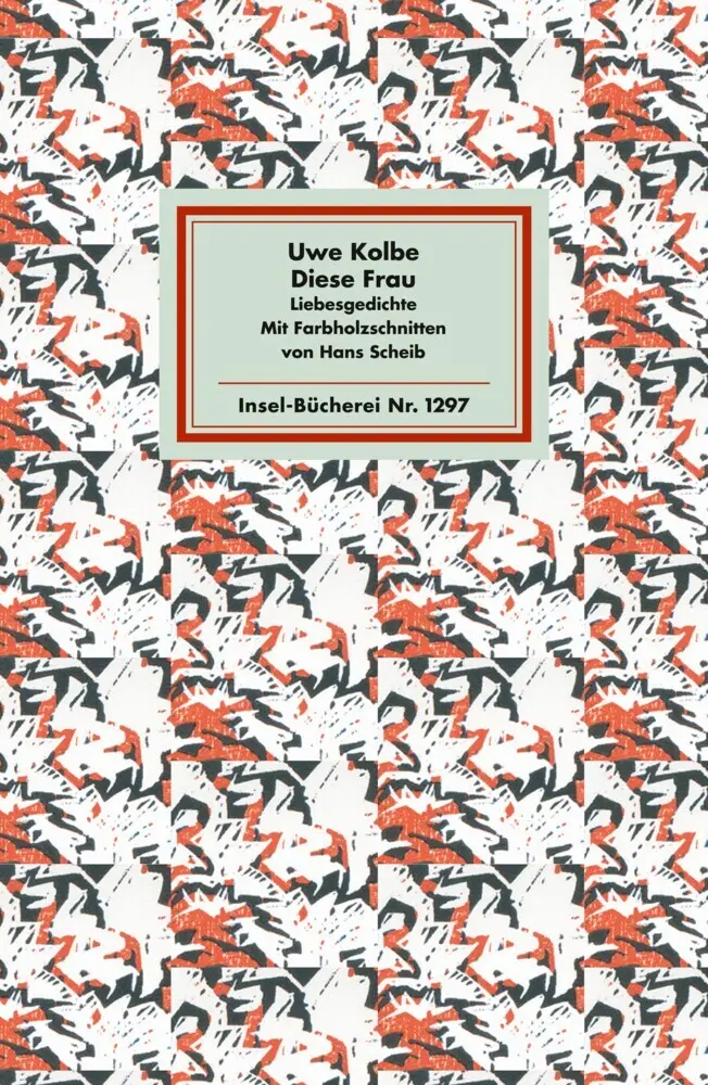 Cover: 9783458192978 | Diese Frau | Liebesgedichte | Uwe Kolbe | Buch | 97 S. | Deutsch