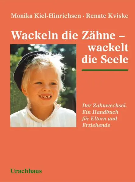Cover: 9783825172978 | Wackeln die Zähne - wackelt die Seele | Monika Kiel-Hinrichsen (u. a.)
