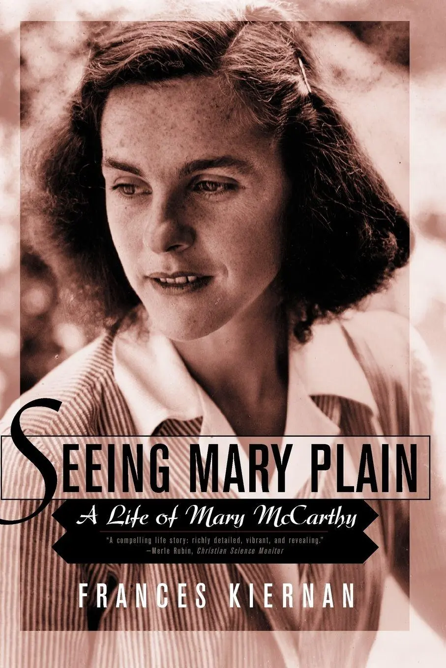 Cover: 9780393323078 | Seeing Mary Plain | A Life of Mary McCarthy | Frances Kiernan | Buch