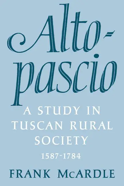Cover: 9780521023078 | Altopascio | A Study in Tuscan Rural Society, 1587-1784 | Taschenbuch