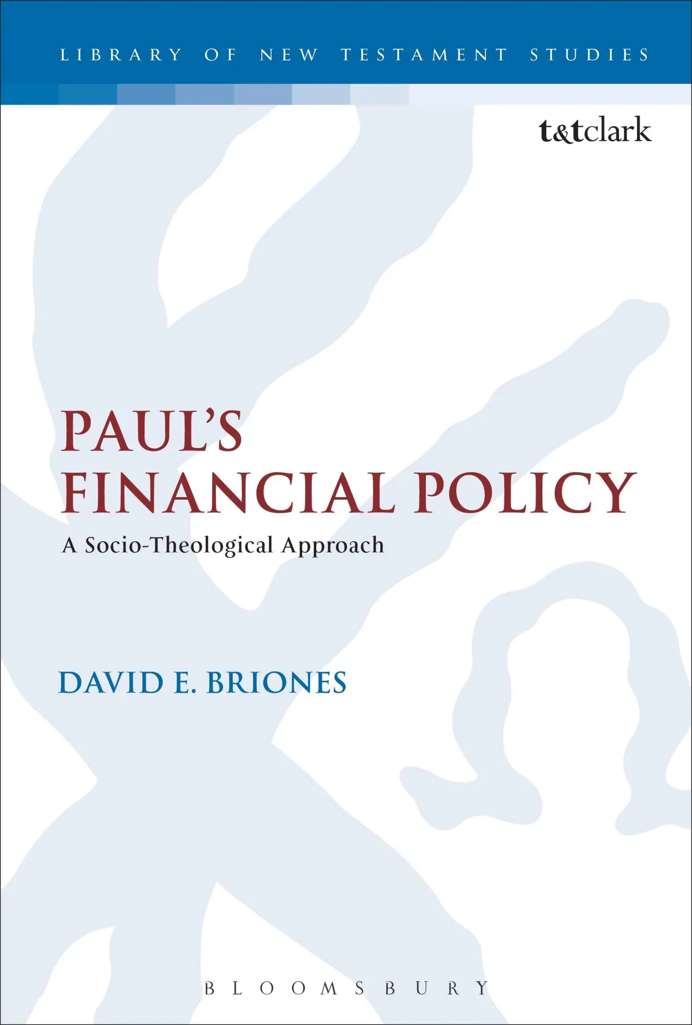 Cover: 9780567663078 | Paul's Financial Policy | David E. Briones | Taschenbuch | Englisch