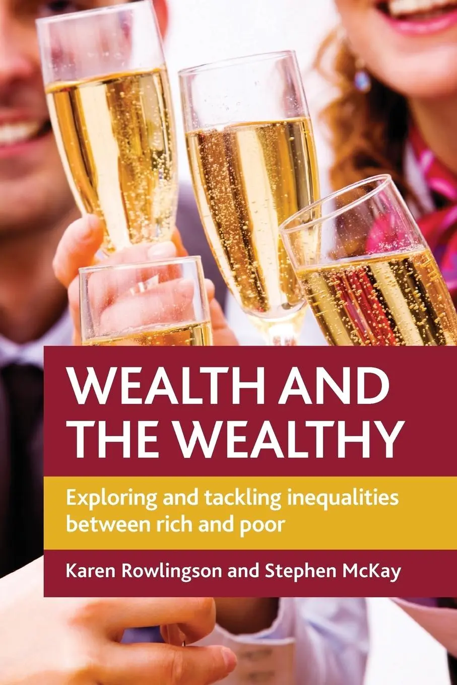 Cover: 9781847423078 | Wealth and the wealthy | Karen Rowlingson (u. a.) | Taschenbuch | 2011