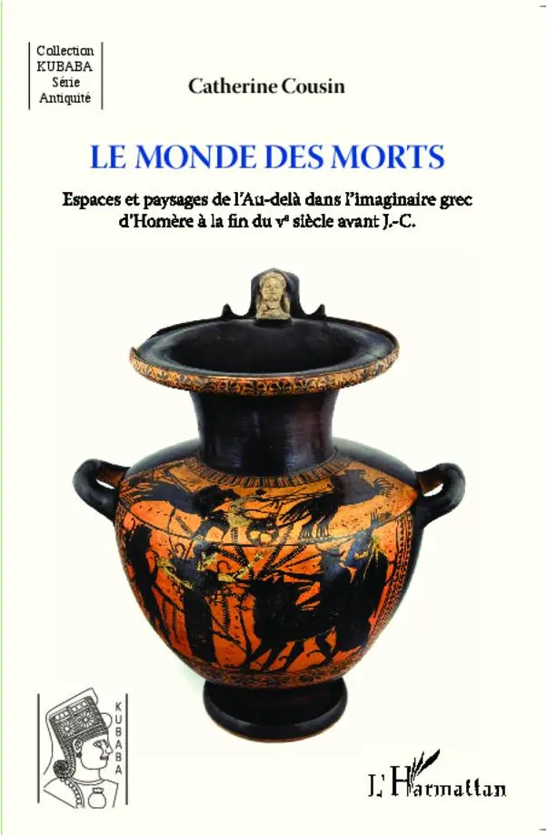 Cover: 9782296963078 | Le monde des morts | Catherine Cousin | Taschenbuch | 402 S. | 2025