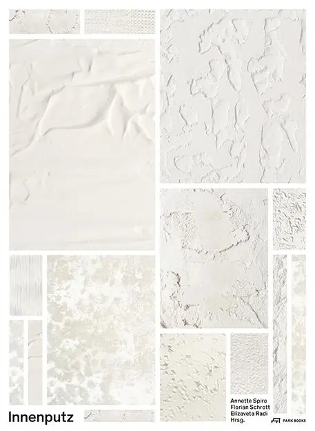 Cover: 9783038603078 | Innenputz | Tradition - Material - Handwerk. Ein Handbuch | Buch Cover: 9783038603078 | Innenputz | Tradition - Material - Handwerk. Ein Handbuch | Buch