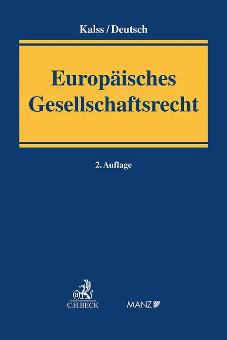 Cover: 9783406813078 | Europäisches Gesellschaftsrecht | Susanne Kalss (u. a.) | Taschenbuch