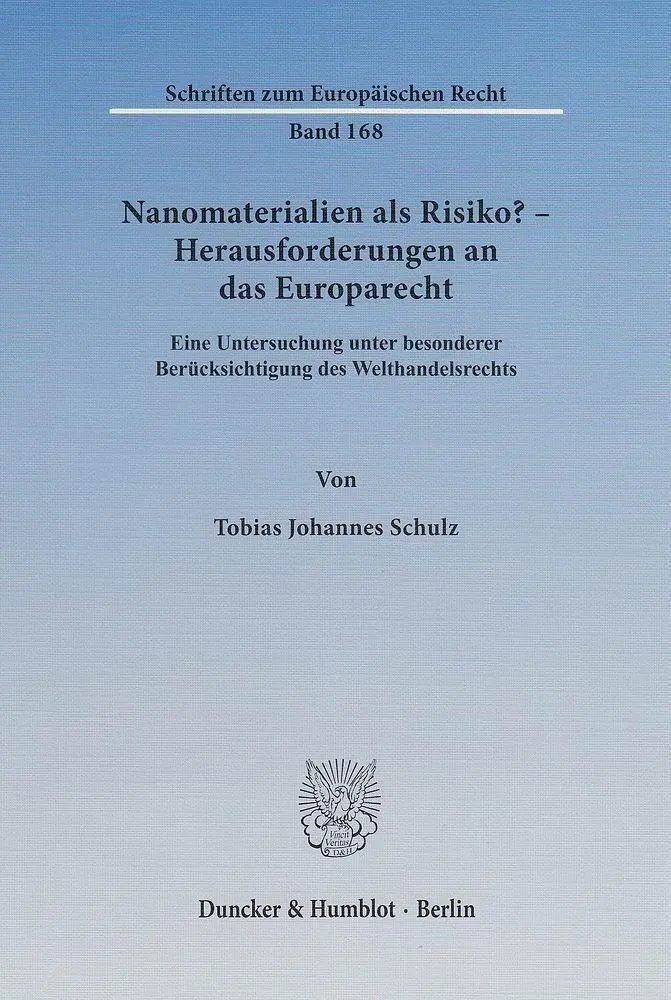Cover: 9783428143078 | Nanomaterialien als Risiko? - Herausforderungen an das Europarecht.