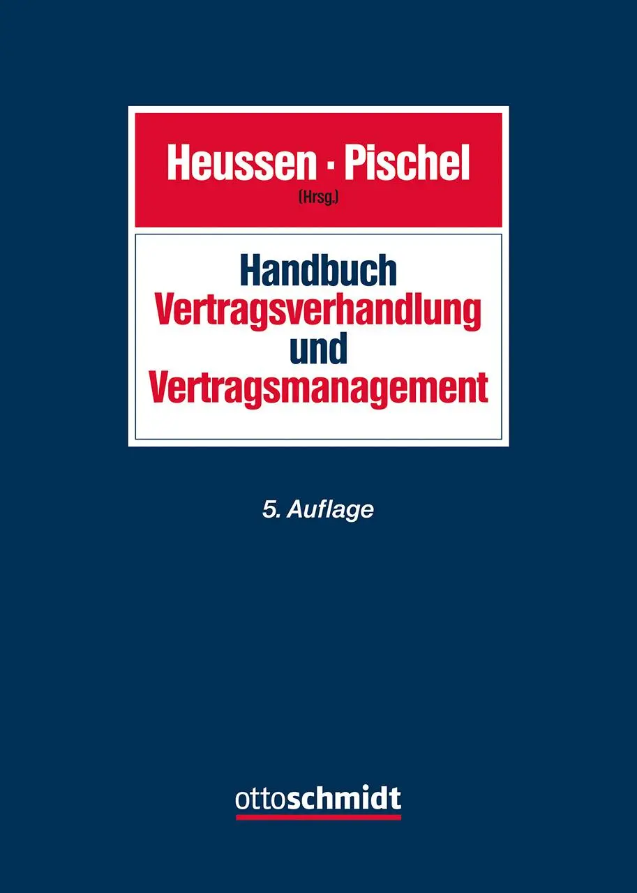 Cover: 9783504063078 | Handbuch Vertragsverhandlung und Vertragsmanagement | Heussen (u. a.)