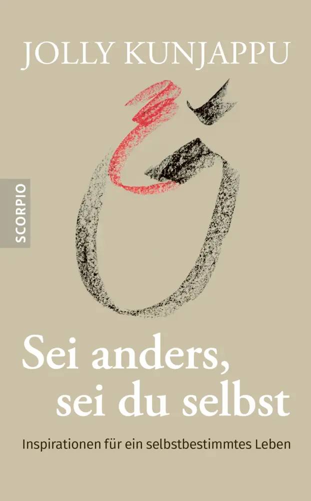 Cover: 9783958033078 | Sei anders, sei du selbst | Jolly Kunjappu | Taschenbuch | 180 S.