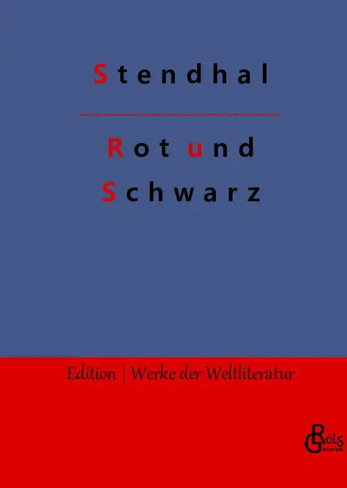 Cover: 9783988283078 | Rot und Schwarz | Stendhal | Buch | HC gerader Rücken kaschiert | 2022