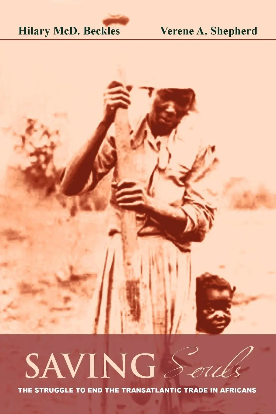 Cover: 9789766373078 | Saving Souls: The Struggle to End the Transatlantic Trade in Africans